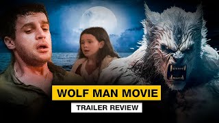 Wolf Man Trailer Review  Popcorn Minds [upl. by Rellek88]