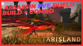 BUILD ASSASSIN PVE DUELO 20 TARISLAND [upl. by Atirys]