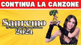 QUIZ  CONTINUA LA CANZONE Canzoni Di Sanremo 2024 [upl. by Horick]