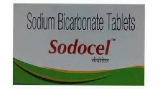 Sodocel Tablets Sodium Bicarbonate Tablets [upl. by Pavlish]