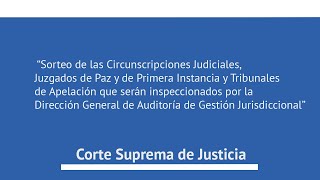 Sorteo de Circunscripciones Judiciales a ser inspeccionados [upl. by Mathur483]