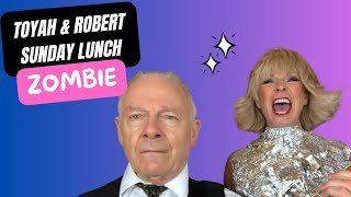 Toyah and Roberts Sunday Lunch  ZOMBIE [upl. by Ettezil]