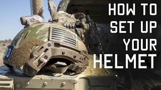 How to Setup Your Helmet for Combat  Special Forces Technique  Tactical Rifleman [upl. by Bywaters]