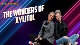 The Wonders of Xylitol [upl. by Lougheed]