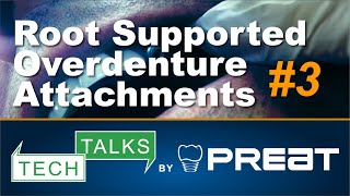 Root Supported Overdenture Attachments Part 3 [upl. by Merrilee]