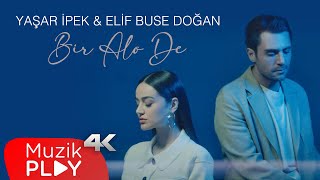 Yaşar İpek amp Elif Buse Doğan  Bir Alo De Official Video [upl. by Ramedlab]