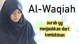 Merdu Murotal Surah Al Waqiah Hari Kiamat Irama Bayyati Oleh Yosi Nofita Sari [upl. by Agnew]