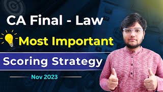 Law Important Topics amp Strategy 🔥 Revision Priority Order CA Final Nov 2023  CA Divyesh Vaghela [upl. by Korwun]