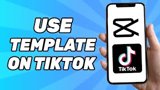 How to use Capcut Template on Tiktok Full Guide [upl. by Aneloaup]