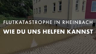 Wir brauchen Hilfe  FLUTKATASTROPHE in Rheinbach [upl. by Elleron]