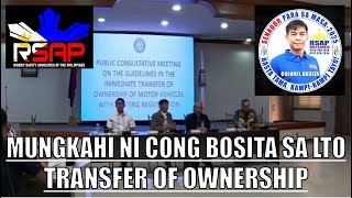 TINALAKAY ANG LTO TRANSFER OF OWNERSHIP  CONG BOSITA RSAP [upl. by Ipoillak]