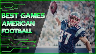 Top 15 best American football games You Need To Play in 2024 Im hooked on the 14th [upl. by Aire817]