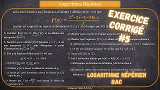 SUJET DE TYPE BAC  Fonction Logarithme Népérien  Exercice corrigé 5 [upl. by Ayenat]