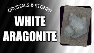 White Aragonite StoneCrystal💎 Healing Properties aragonite white healing stones crystals [upl. by Aekal]