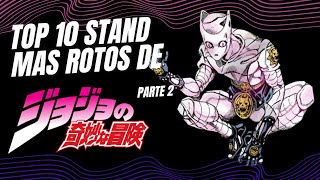 Los 10 Stands más ROTOS  Parte 2 [upl. by Ylrebmek275]