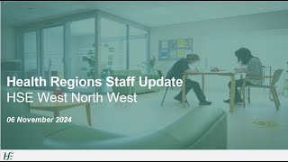 HSE West and North West staff engagement webinar [upl. by Rehpotsyrk]