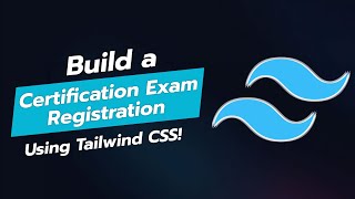 👨‍🎓 BUILD A CERTIFICATION EXAM REGISTRATION UI WITH TAILWIND CSS 📋 [upl. by Williamsen]