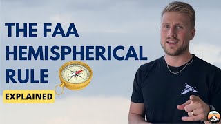 The FAA Hemispherical Rule Explained [upl. by Yelsnit674]