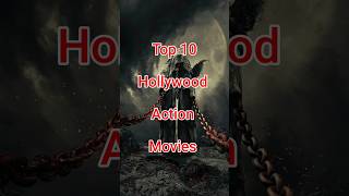 Top 10 hollywood action movies Best Hollywood action movies movie hollywood actionflim [upl. by Euseibbob]