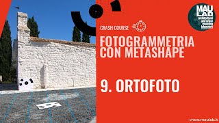 Corso di Agisoft Metashape  Lezione 9 Ortofoto [upl. by Nyleahs]