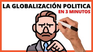 ¿Qué es la globalización política ventajas y desventajas  La Globalización política resumen corto [upl. by Elleinahc]