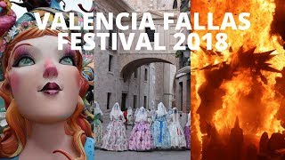 Fallas Festival 2018  Valencia ENGLISH Version [upl. by Orvil]