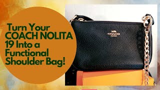 Turn Your COACH NOLITA 19 Into a Functional Shoulder Bag [upl. by Ahkeber]