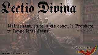 LECTIO DIVINA  Maintenant en toi a été conçu le Prophète tu lappelleras Jésus [upl. by Silber]