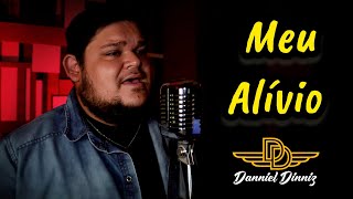 Meu Alívio  Danniel Dinniz cover Jessé Aguiar [upl. by Seravaj]