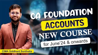 CA Foundation New Course  Accounts  By CIMA Siddhant Sonthalia  LECT 07 [upl. by Ase]