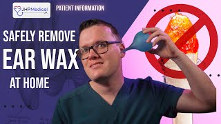 Safely Remove EAR WAX at Home with an EAR BULB SYRINGE A Doctors Guide [upl. by Ilaw]