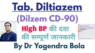 Tab Diltiazem  Dilzem CD 90  Ke Uses  Side effects  High BP  ANGINA  Arrthymia  DR Y BOLA [upl. by Aicilef922]