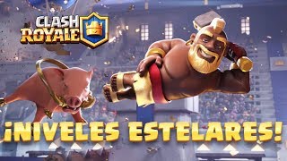 Clash Royale ¡Presentando Niveles Estelares [upl. by Ravel]