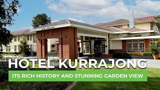 The Hotel Kurrajong Then and Now [upl. by Kachine]