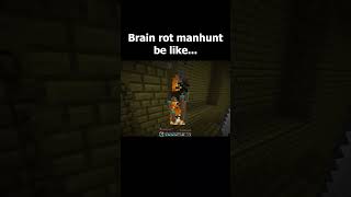 brain rot manhunt [upl. by Harret317]