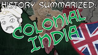 History Summarized Colonial India [upl. by Ariamoy]