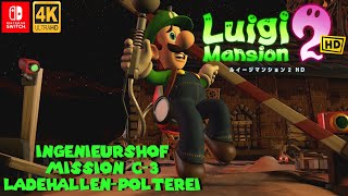 LUIGIS MANSION 2 HD 👻 Ingenieurshof C3 LadehallenPolterei 🏭 Alle Juwelen💎und BuuHuus👻 [upl. by Glarum49]