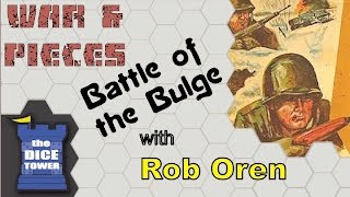 War and Pieces  Battle of the Bulge with Rob Oren [upl. by Nohsram]