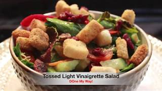 Tossed Light Vinaigrette Salad [upl. by Haodnanehs227]