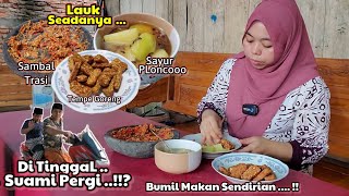 Suami PERGI ‼️ BUMIL Makan Sendirian  Sayur Plonco SambaL Trasi [upl. by Urd]