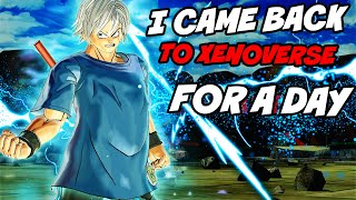 I Came Back To Xenoverse For A Day  Dragon Ball Xenoverse 2 [upl. by Asenej]