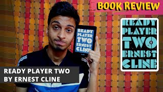 READY PLAYER TWO BY ERNEST CLINE  BOOK REVIEW [upl. by Devinna809]