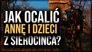 Jak ocalić Annę i dzieci z sierocińca [upl. by Sinclare]