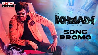 Khiladi​ Song Promo  Ravi Teja Meenakshi Chaudhary  Dimple Hayathi  Ramesh Varma  DSP [upl. by Lyssa]