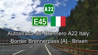 Italy A22 Autostrada del Brennero Border Brennerpass A  Brixen [upl. by Chyou]