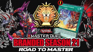 BRANDED Season 21 Road to Master Rank YuGiOh Master Duel [upl. by Sanferd]