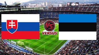 SLOVAKIA vs ESTONIA  UEFA NATIONS LEAGUE 2024 [upl. by Geoffrey]