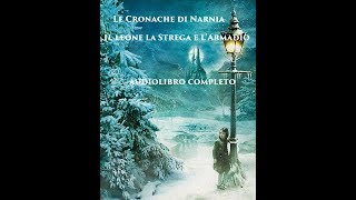 Le Cronache di Narnia il Leone la Strega e lArmadio capitolo 1 Audiolibro Completo ITA [upl. by Ardnassak710]