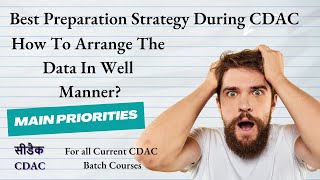 CDAC  Preparation Strategy During CDAC  How To manage the data in well manner  For all Courses [upl. by Neehsar]