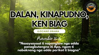 DALAN KINAPUDNO KEN BIAG Biblebased ILOCANO DRAMA [upl. by Launce]